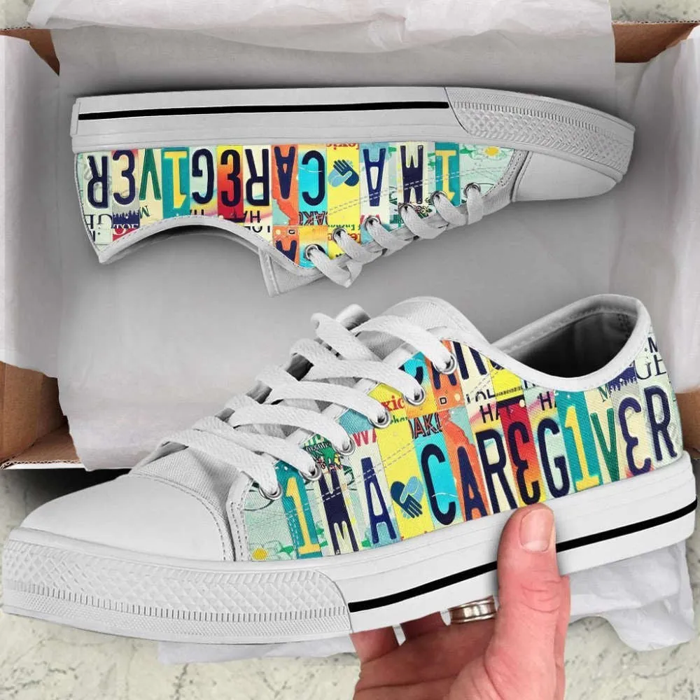 I M A Caregiver Low Top Shoes, Low Top Sneaker, Low Top Canvas Shoes