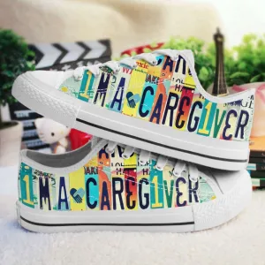 I M A Caregiver Low Top Shoes, Low Top Sneaker, Low Top Canvas Shoes